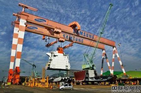 51亿美元！承接长荣海运20艘新船订单，三星重工接单量已完成全年目标65%
